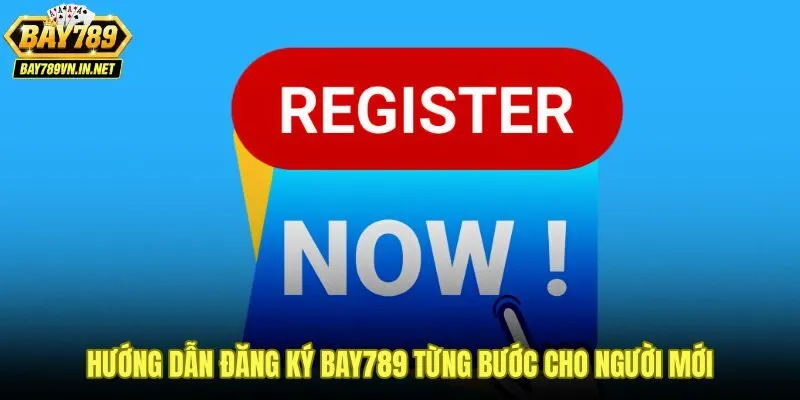 Đăng Ký Bay789 - Tạo Hồ Sơ Mới Nhận Giftcode 50K-100K 2 Quy trình đăng ký Bay789 gọn gàng dành cho người mới bắt đầu