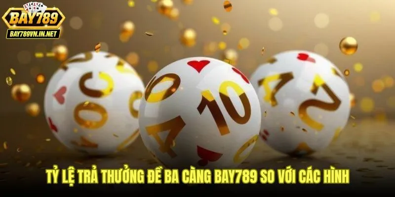 Cách Soi Đề Ba Càng - 4 Phương Pháp Lọc Dàn Từ Thống Kê 4 Bảng so sánh tỷ lệ thưởng đề ba càng với đề hai số và lô 3 càng